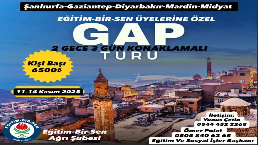 Eğitim-Bir-Sen Ağrı Şubesi'nden Öğretmenlere Özel GAP Turu!