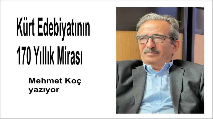 Kürt Edebiyatının 170 Yıllık Mirası