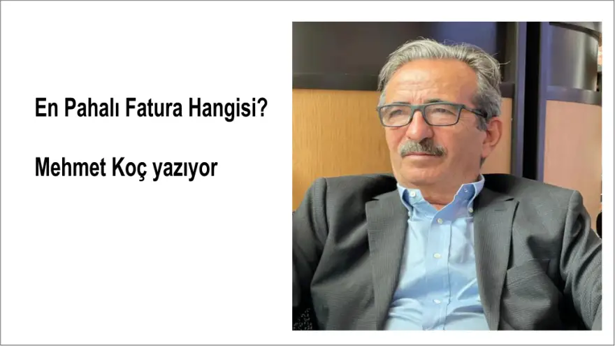 En Pahalı Fatura Hangisi?