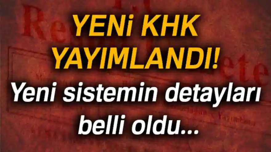 Yeni KHK yayımlandı: Bakanlar Kurulu'nun yetkileri Cumhurbaşkanı'na devredildi
