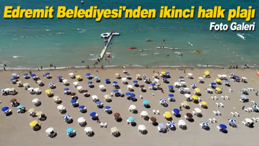 Edremit Belediyesi'nden ikinci halk plajı
