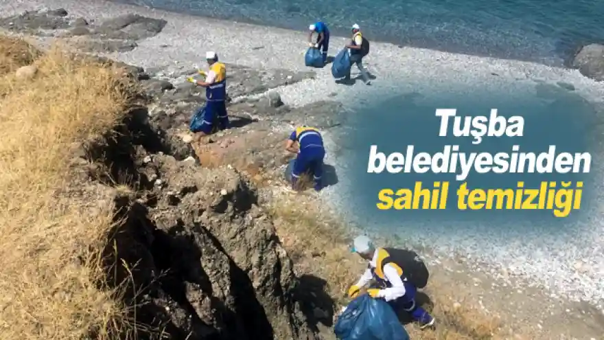 Tuşba belediyesinden sahil temizliği
