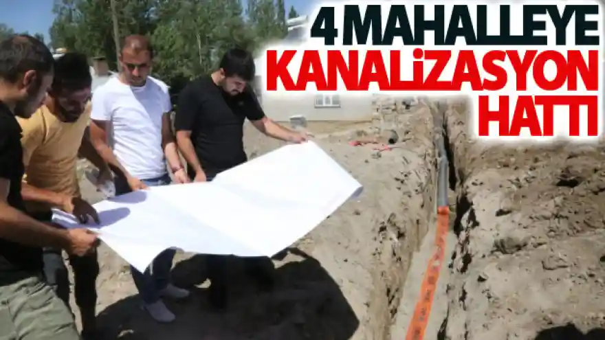 Dört Mahalleye 28 km kanalizasyon hattı
