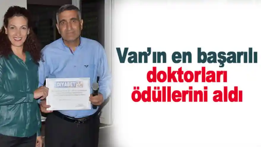 Van'ın en başarılı doktorları ödüllerini aldı
