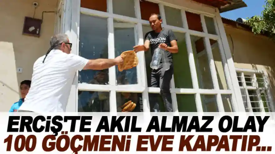 Erciş'ten İstanbul'a götürecekleri 100 göçmeni eve kapatıp kaçtılar
