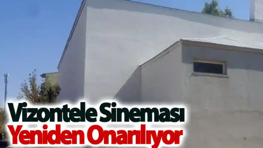 Vizontele sineması yeniden onarılıyor
