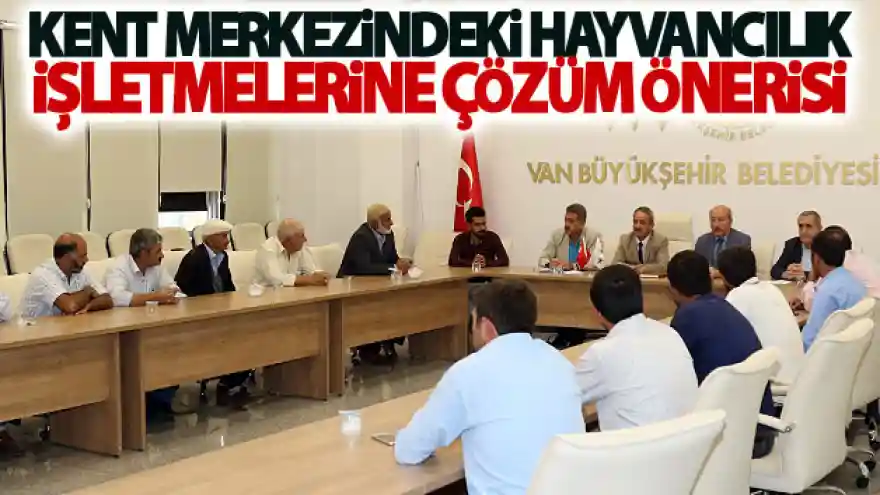 Kent merkezindeki hayvancılık işletmelerine çözüm önerisi
