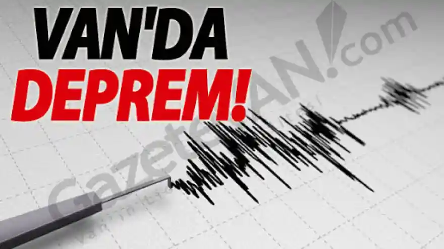 Van'da deprem
