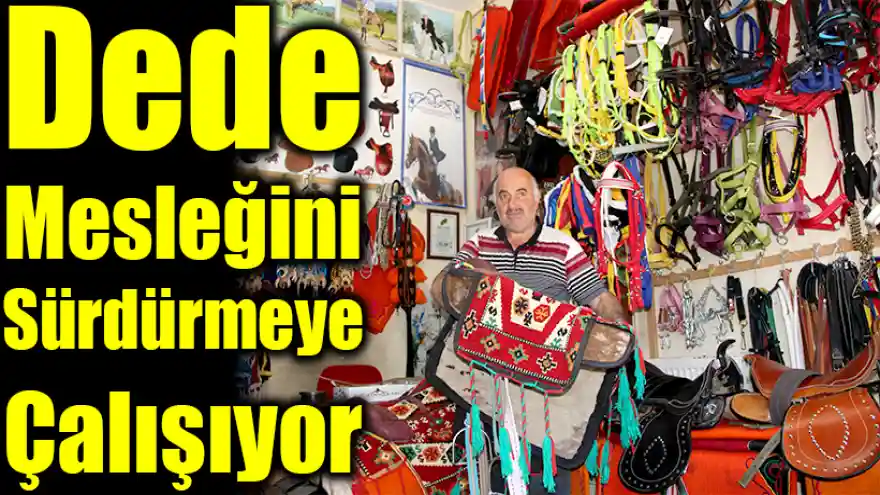 Dede Mesleğini Sürdürmeye Çalışıyor 
