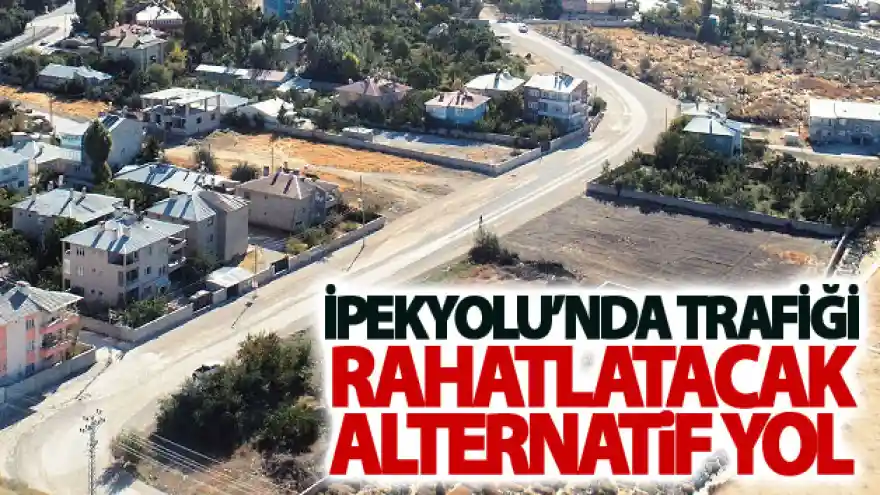 İpekyolu'nda trafiği rahatlatacak alternatif yol