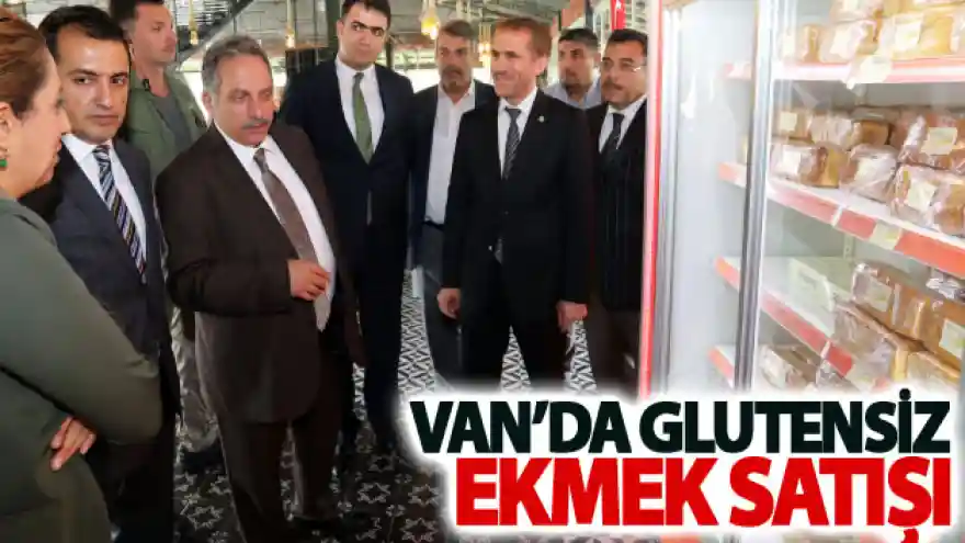 Van'da glutensiz ekmek satışı
