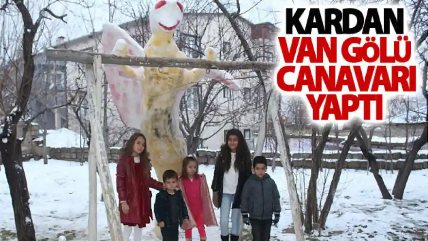 Kardan Van Gölü canavarı yaptı
