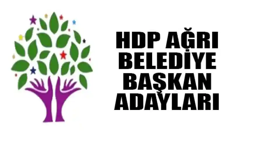 31 MART YEREL SEÇİMLERDE HDP AĞRI İLÇE BELEDİYE BAŞKAN ADAYLARI 