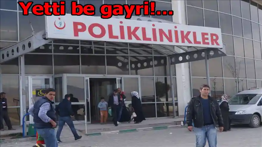 Yetti be gayri!...