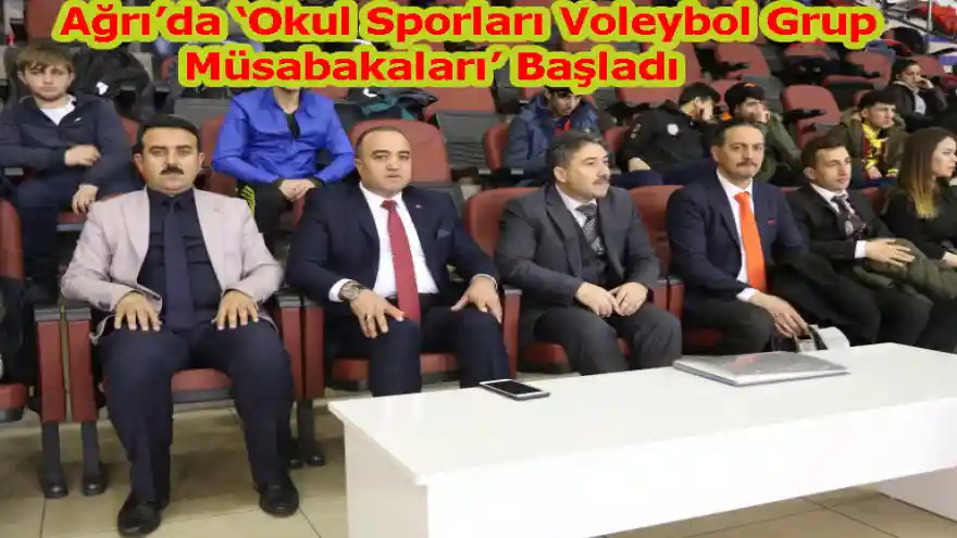 Ağrı'da 'Okul Sporları Voleybol Grup Müsabakaları' Başladı
