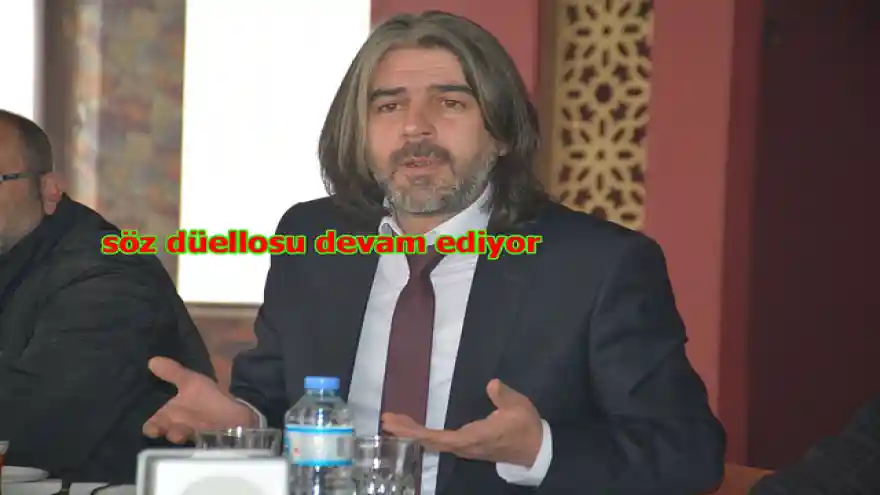 söz düellosu devam ediyor