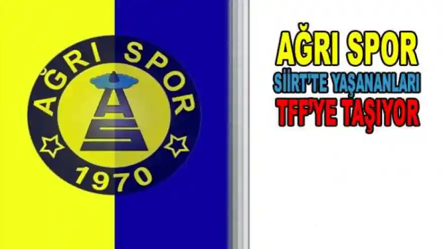 AĞRISPOR SİİR'TE YAŞAYANLARI TFF'YE TAŞIYOR
