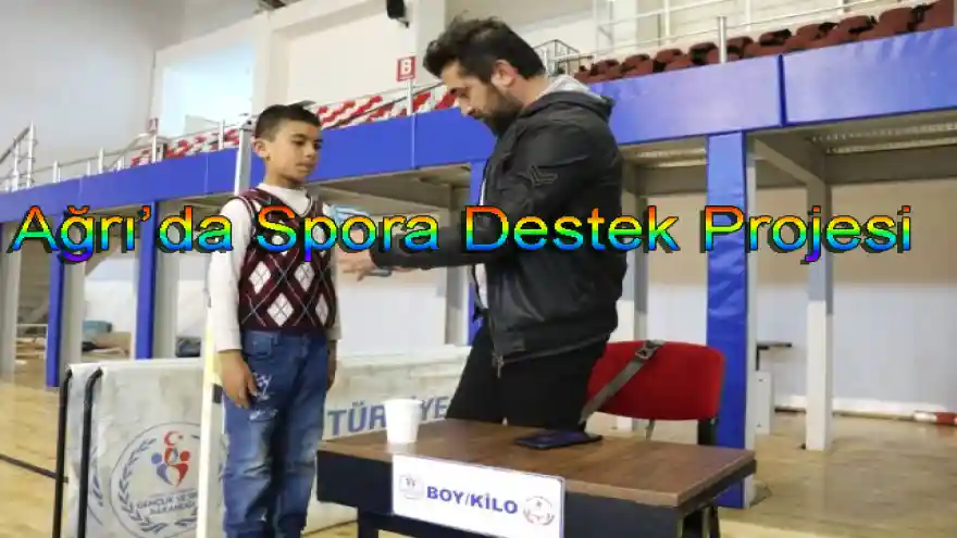 Ağrı'da Spora Destek Projesi
