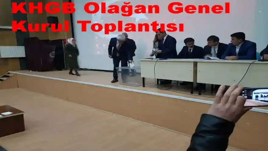 KHGB Olağan Genel Kurul Toplantısı