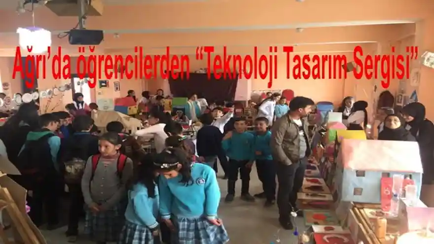 Ağrı'da öğrencilerden Teknoloji Tasarım Sergisi
