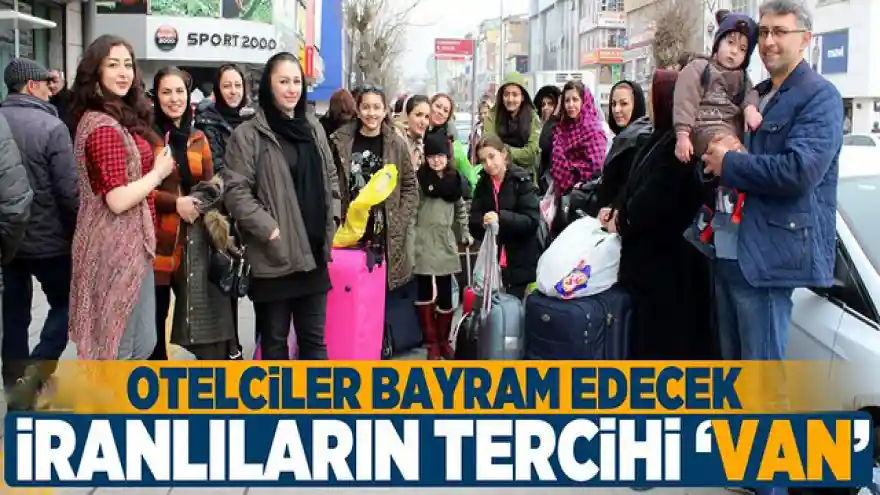 
İranlılar Ramazan Bayramı'nı Van'da geçirecek  