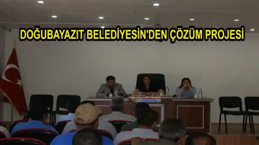 DOĞUBAYAZIT BELEDİYESİN'DEN ÇÖZÜM PROJESİ