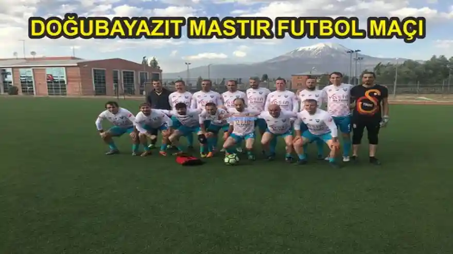 DOĞUBAYAZIT MASTIR FUTBOL MAÇI