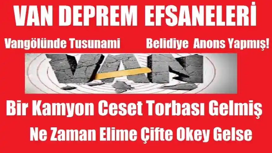 Van Deprem Efsaneleri