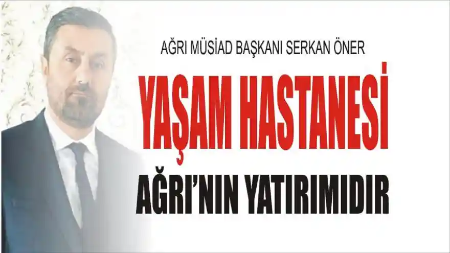 AĞRI MÜSAİD’TAN YAŞAM HASTANESİNE DESTEK 