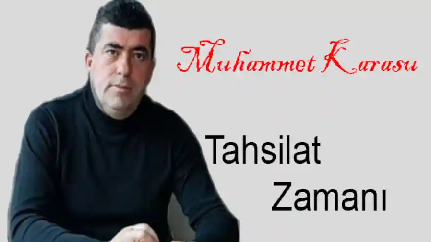 TAHSİLAT ZAMANI