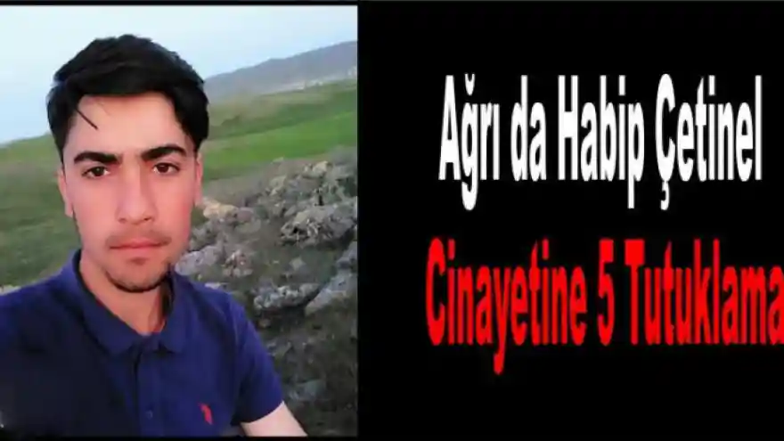 Patnos'ta Sır Cinayete 5 Tutuklama  