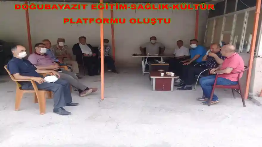 DOĞUBAYAZIT EĞİTİM-SAĞLIK-KÜLTÜR PLATFORMU OLUŞTU