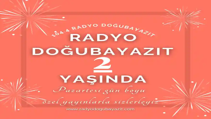 Radyo Doğubayazıt İkinci Yaşını Kutluyor 