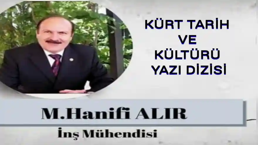 KÜRT TARİH VE KÜLTÜRÜ YAZI DİZİSİ 
