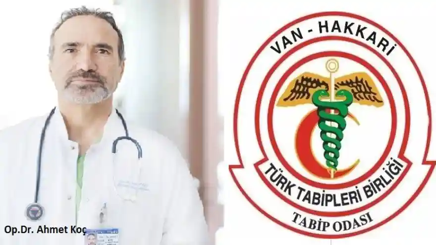 HEMŞEHRİMİZ OP. DR. AHMET KOÇ VAN-HAKKARİ TABİPLER ODASI BAŞKANI SEÇİLDİ.
