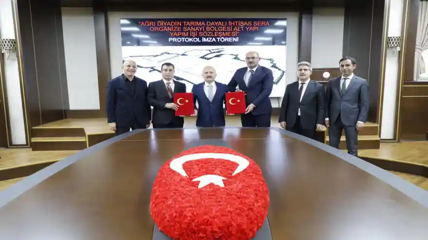 Diyadin Tarıma Dayalı İhtisas (Sera) OSB’nin Alt Yapı Yapım İşi Protokolü İmzalandı