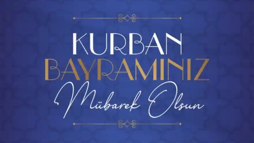  Tüm Hemşehrilerimizin Kurban Bayramı mübarek olsun