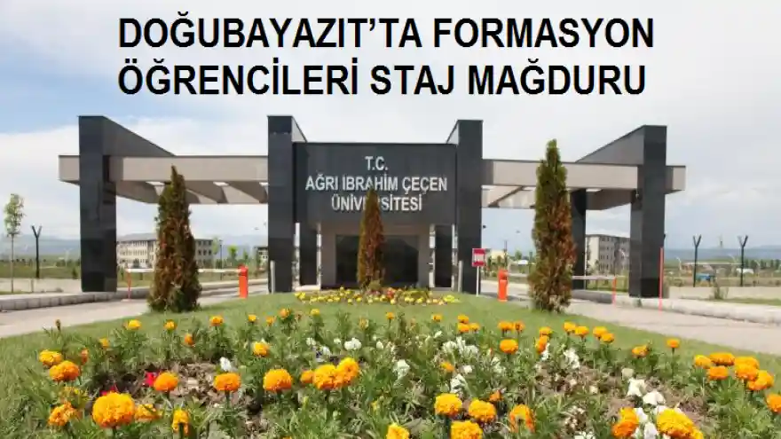 DOĞUBAYAZIT’TA FORMASYON ÖĞRENCİLERİ STAJ MAĞDURU