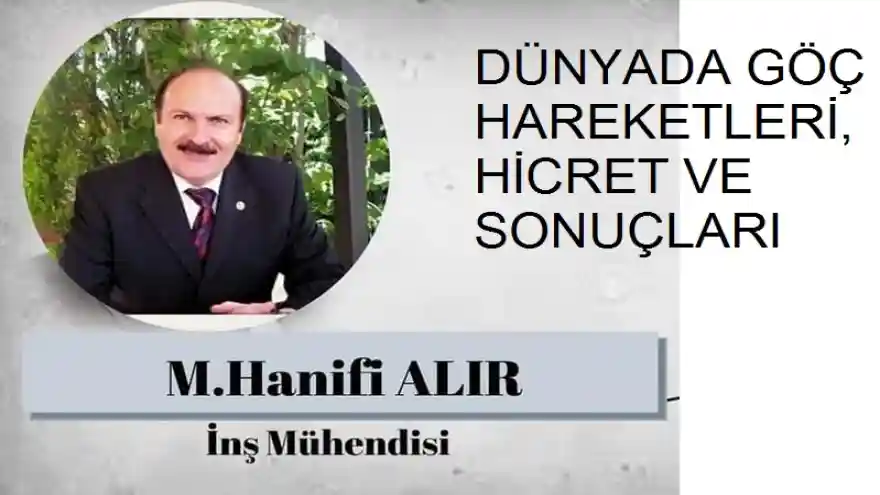 DÜNYADA GÖÇ HAREKETLERİ, HİCRET VE SONUÇLARI