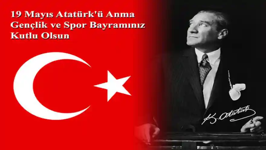 19 Mayıs Kutlu Olsun...